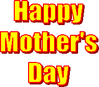Happy
Mother's
Day